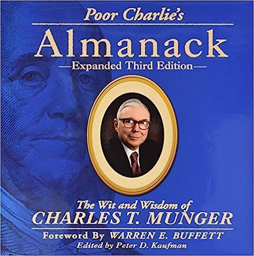 Book notes: “Poor Charlie’s Almanack” by Charlie Munger