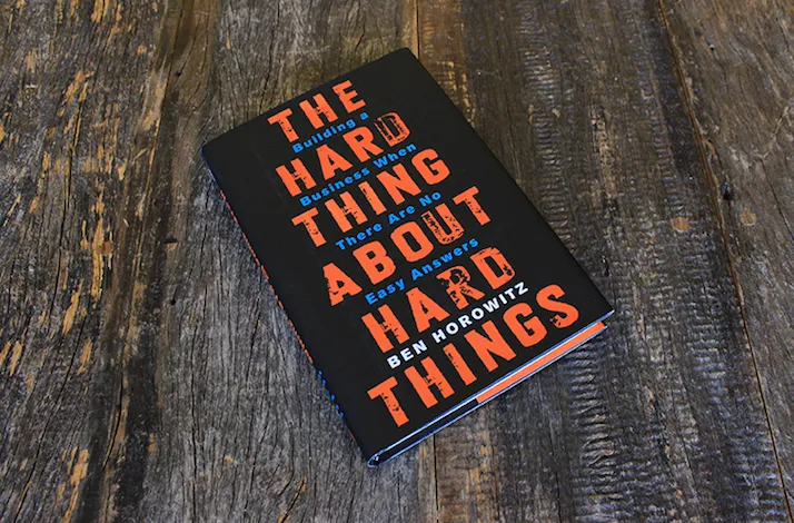 Lessons learnt from “The Hard Thing About Hard Things” by Ben Horowitz